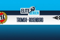 挪超特罗姆瑟VS罗森博格前瞻预测 罗森博格客场表现不佳