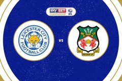 英冠莱切斯特城VS雷克斯汉姆比赛预测 主队落后升级区仅1分